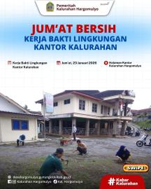 JUM'AT BERSIH, KERJA BAKTI DI LINGKUNGAN KANTOR KALURAHAN HARGOMULYO